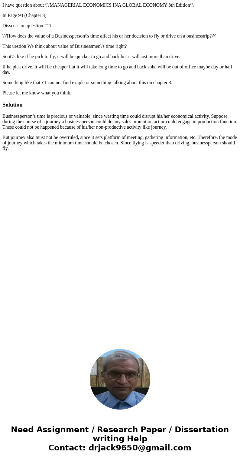 I have question about \'\'MANAGERIAL ECONOMICS INA GLOBAL ECONOMY 8th Edition\'\' In Page 94 (Chapter 3) Disscussion question #11 \'\'How does the value of a Bu I have question about \'\'MANAGERIAL ECONOMICS INA GLOBAL ECONOMY 8th Edition\'\' In Page 94 (Chapter 3) Disscussion question #11 \'\'How does the value of a Bu