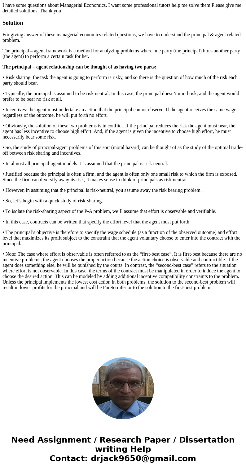 I have some questions about Managerial Economics. I want some professional tutors help me solve them.Please give me detailed solutions. Thank you!SolutionFor gi I have some questions about Managerial Economics. I want some professional tutors help me solve them.Please give me detailed solutions. Thank you!SolutionFor gi