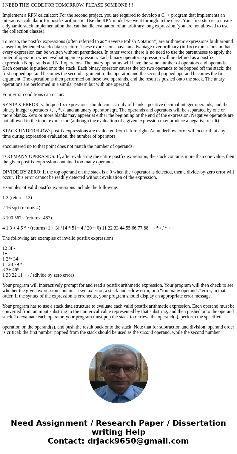 I NEED THIS CODE FOR TOMORROW, PLEASE SOMEONE !!! Implement a RPN calculator: For the second project, you are required to develop a C++ program that implements  I NEED THIS CODE FOR TOMORROW, PLEASE SOMEONE !!! Implement a RPN calculator: For the second project, you are required to develop a C++ program that implements