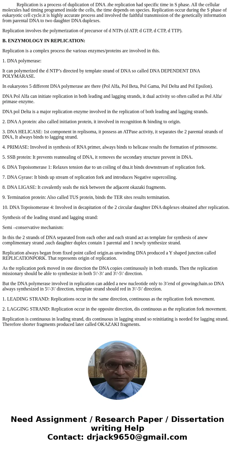 Identify each of the enzymes involved in DNA replication and whether they are used during synthesis of the leading strand, lagging strand, or bothSolutionANS: R
