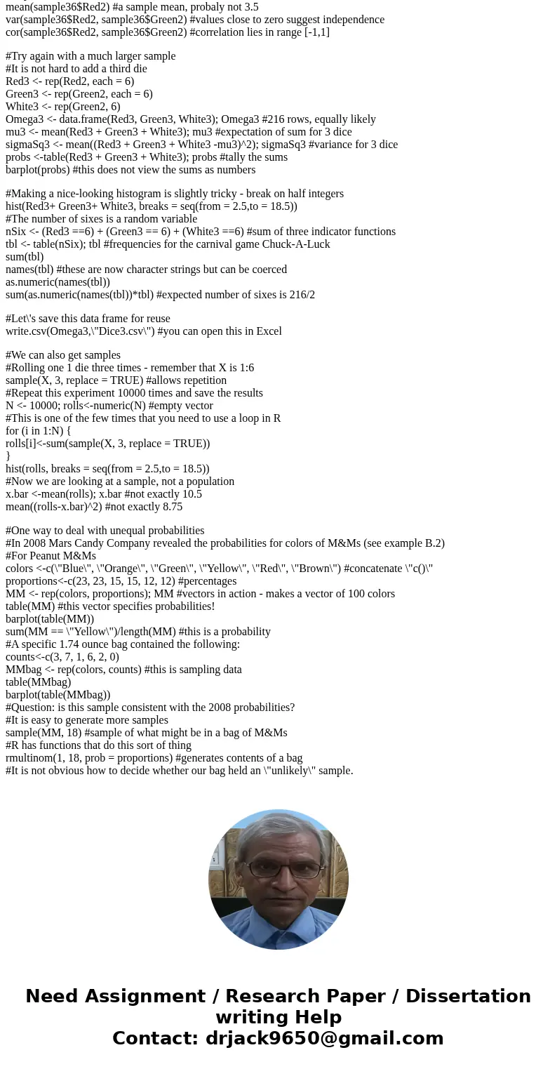 In the game of Chuck-a-Luck a player tosses three dice and earns a dollar for each 6 that appears. It costs one dollar for each roll of the three dice. Let X h  In the game of Chuck-a-Luck a player tosses three dice and earns a dollar for each 6 that appears. It costs one dollar for each roll of the three dice. Let X h