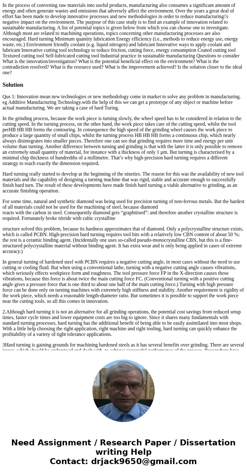 In the process of convening raw materials into useful products, manufacturing also consumes a significant amount of energy and often generate wastes and emissi  In the process of convening raw materials into useful products, manufacturing also consumes a significant amount of energy and often generate wastes and emissi