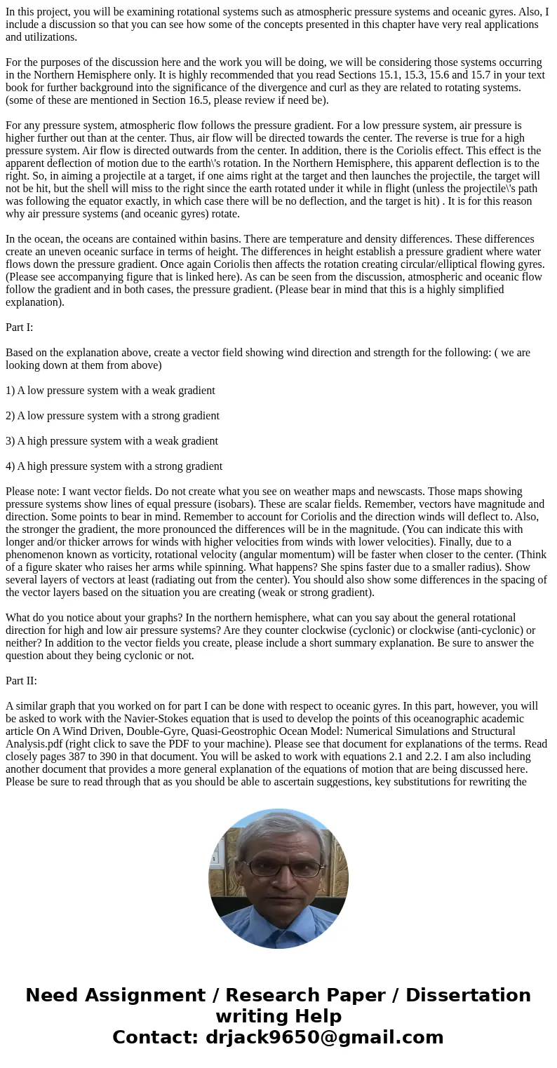 In this project, you will be examining rotational systems such as atmospheric pressure systems and oceanic gyres. Also, I include a discussion so that you can s In this project, you will be examining rotational systems such as atmospheric pressure systems and oceanic gyres. Also, I include a discussion so that you can s