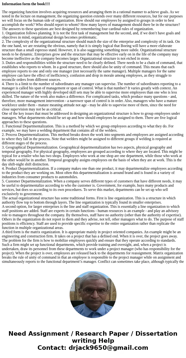 Information form the book!!!! The organizing function involves acquiring resources and arranging them in a rational manner to achieve goals. As we noted in the  Information form the book!!!! The organizing function involves acquiring resources and arranging them in a rational manner to achieve goals. As we noted in the