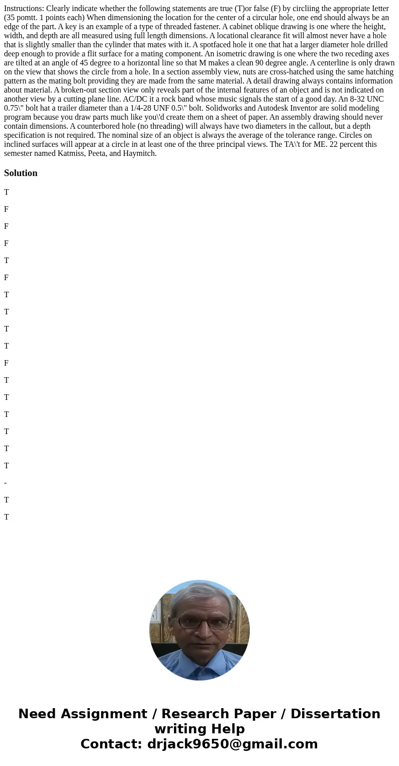 Instructions: Clearly indicate whether the following statements are true (T)or false (F) by circliing the appropriate Ietter (35 pomtt. 1 points each) When dim  Instructions: Clearly indicate whether the following statements are true (T)or false (F) by circliing the appropriate Ietter (35 pomtt. 1 points each) When dim