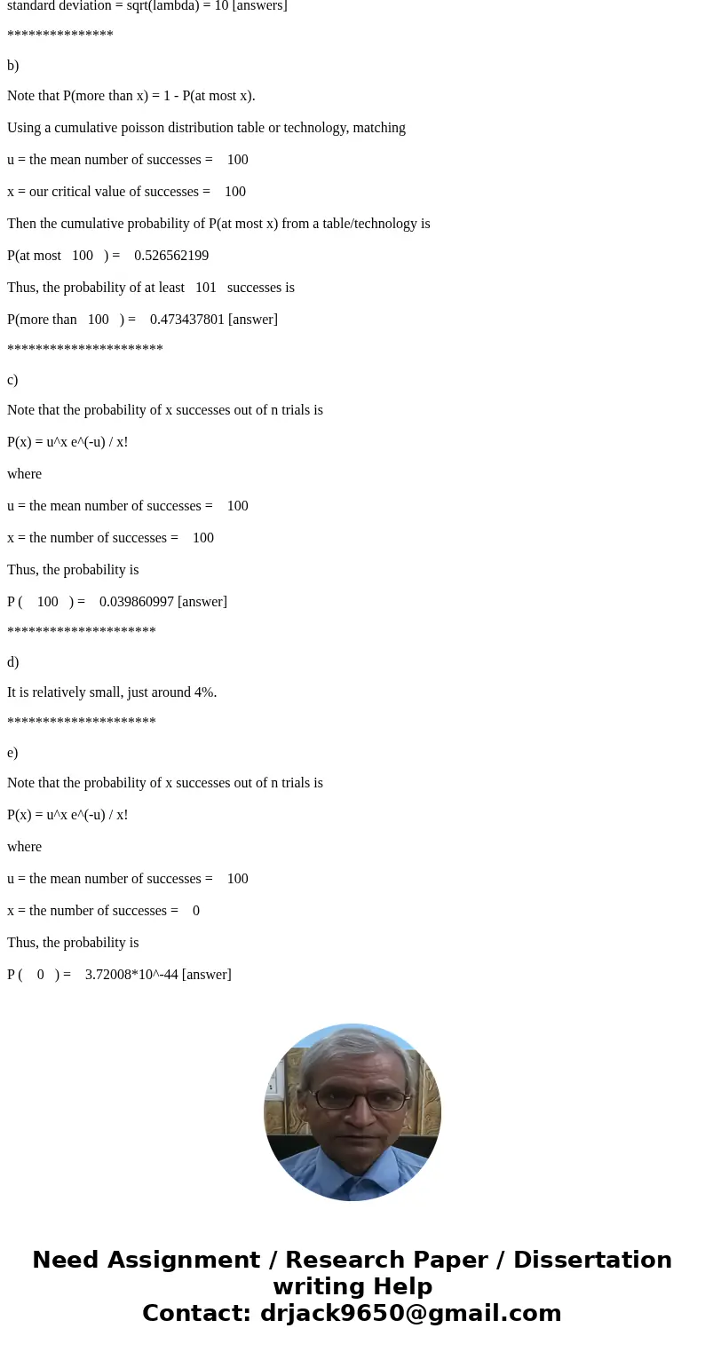 Insurance claims follow a Poisson process with a rate =100 claims per year. What is the mean and standard deviation of the number of claims per year? What is th Insurance claims follow a Poisson process with a rate =100 claims per year. What is the mean and standard deviation of the number of claims per year? What is th