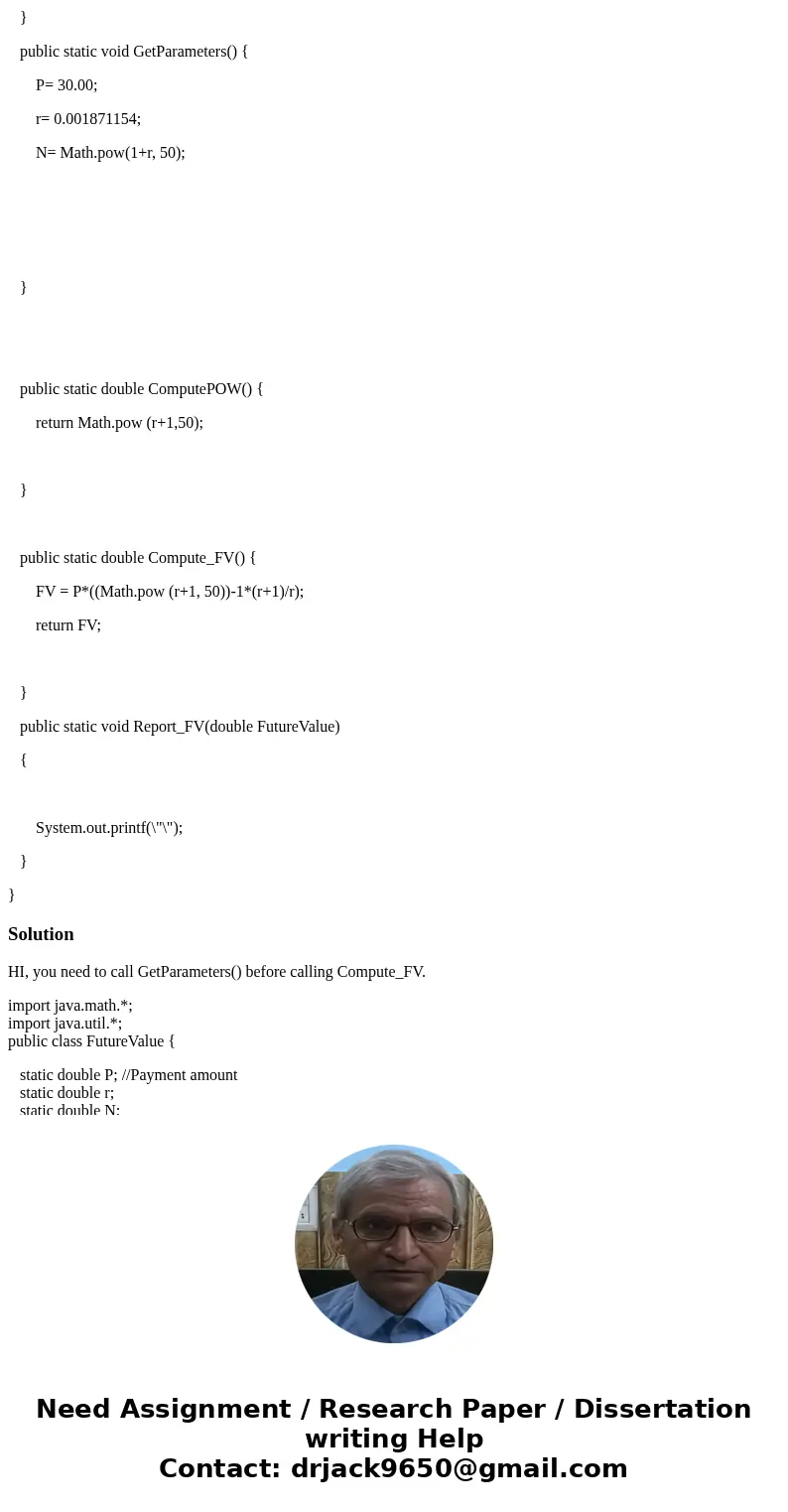 Java Programming question on eclipse, I am trying to get my program to return a value of the future value and it will not return a value instead it returns NaN.