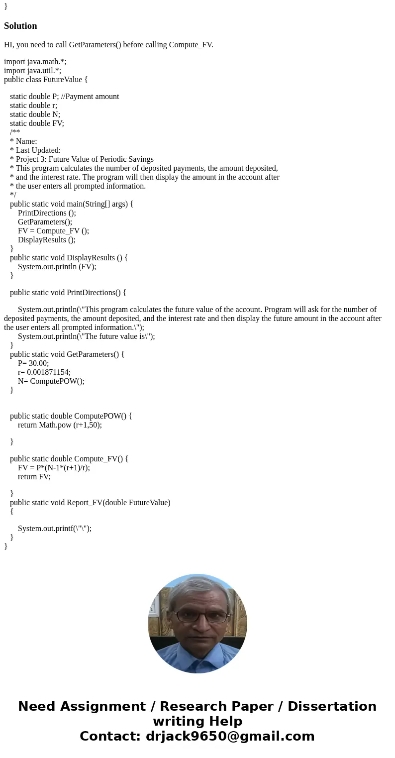 Java Programming question on eclipse, I am trying to get my program to return a value of the future value and it will not return a value instead it returns NaN.