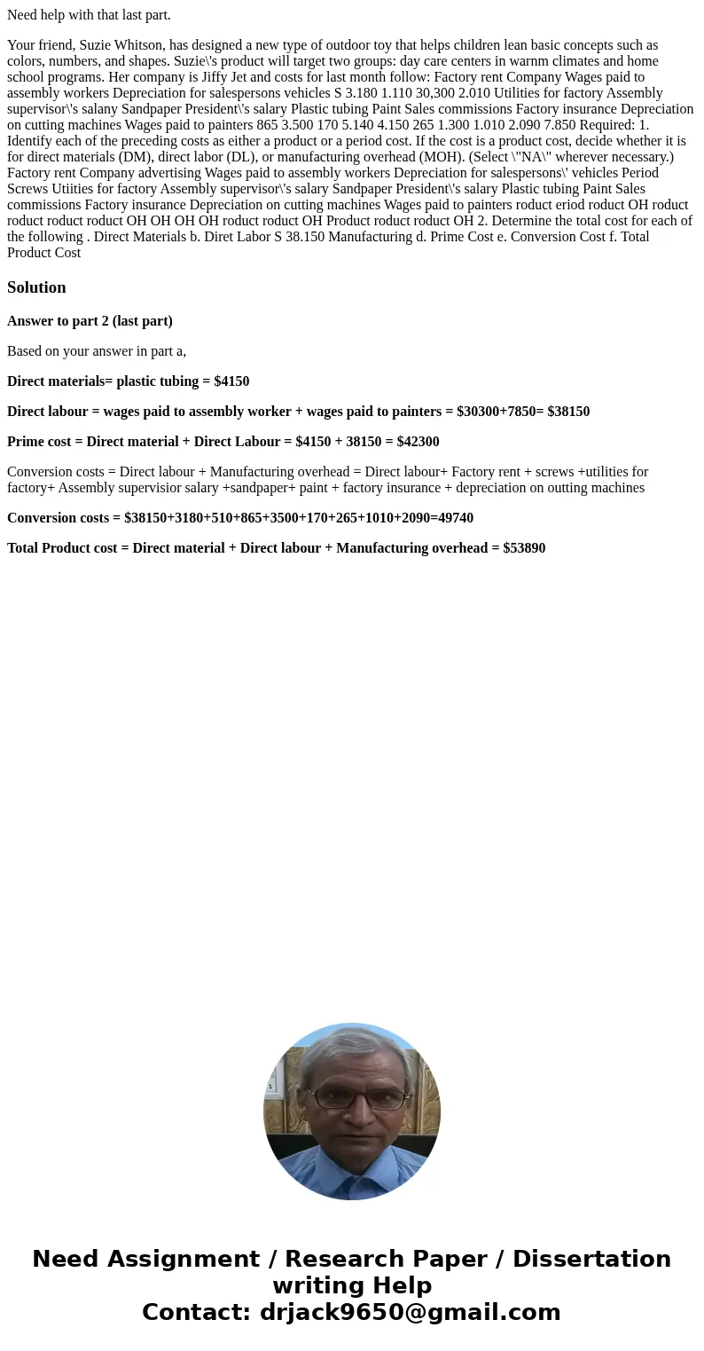Need help with that last part. Your friend, Suzie Whitson, has designed a new type of outdoor toy that helps children lean basic concepts such as colors, number Need help with that last part. Your friend, Suzie Whitson, has designed a new type of outdoor toy that helps children lean basic concepts such as colors, number