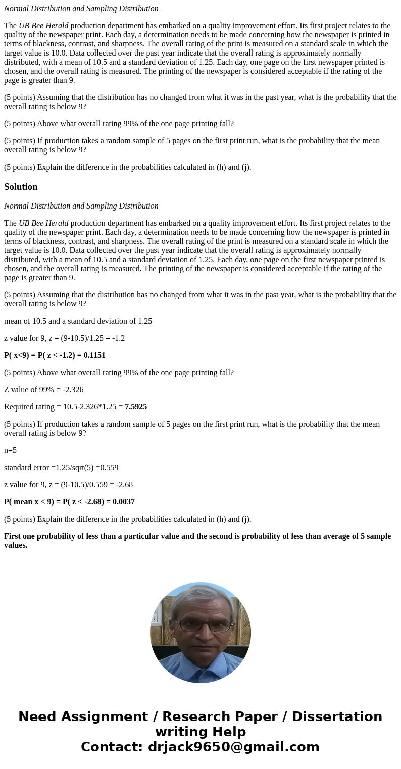 Normal Distribution and Sampling Distribution The UB Bee Herald production department has embarked on a quality improvement effort. Its first project relates to Normal Distribution and Sampling Distribution The UB Bee Herald production department has embarked on a quality improvement effort. Its first project relates to