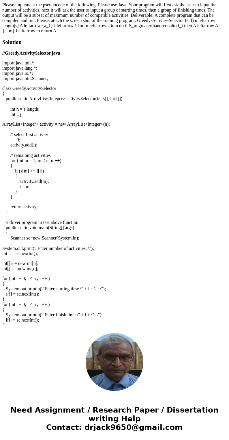 Please implement the pseudocode of the following. Please use Java. Your program will first ask the user to input the number of activities, next it will ask the  Please implement the pseudocode of the following. Please use Java. Your program will first ask the user to input the number of activities, next it will ask the