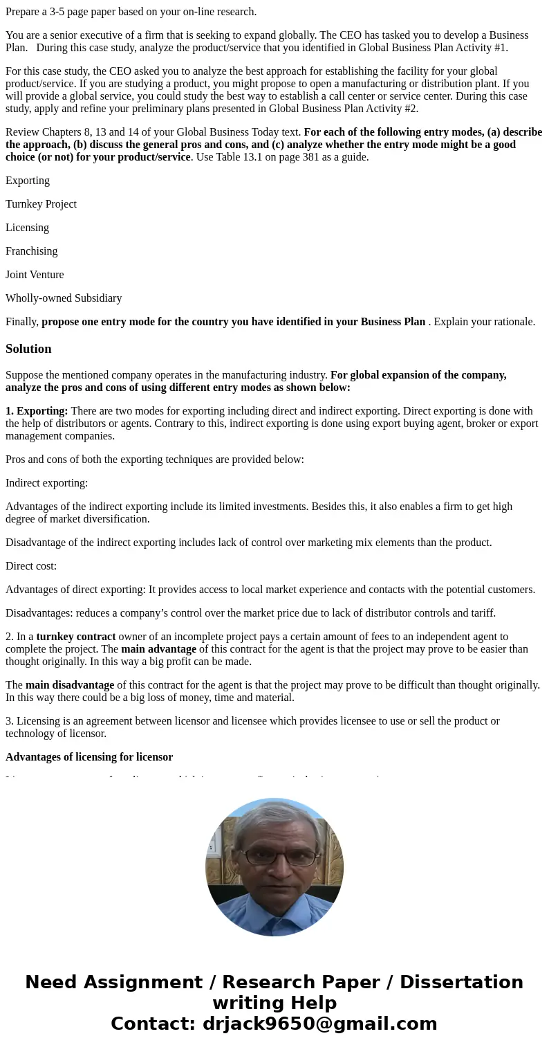 Prepare a 3-5 page paper based on your on-line research. You are a senior executive of a firm that is seeking to expand globally. The CEO has tasked you to deve Prepare a 3-5 page paper based on your on-line research. You are a senior executive of a firm that is seeking to expand globally. The CEO has tasked you to deve