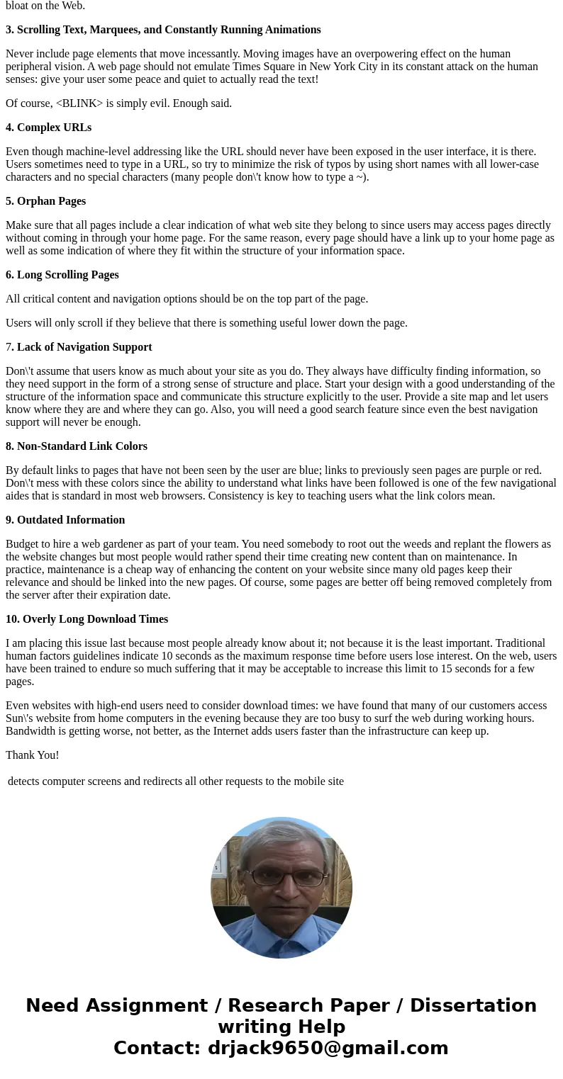 Question 11. 11. (TCO 1) Discuss three fundamental website and page design errors. Describe the problem, why it makes for poor design, and how it impacts users. Question 11. 11. (TCO 1) Discuss three fundamental website and page design errors. Describe the problem, why it makes for poor design, and how it impacts users.