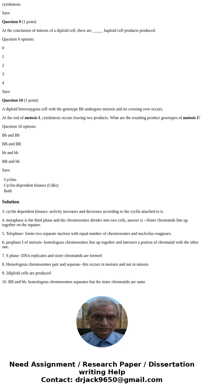 Question 3 (1 point) Cell cycle progression is controlled by the rhythmic accumulation and degradation of: Question 3 options: Cyclins Cyclin-dependent kinases  Question 3 (1 point) Cell cycle progression is controlled by the rhythmic accumulation and degradation of: Question 3 options: Cyclins Cyclin-dependent kinases