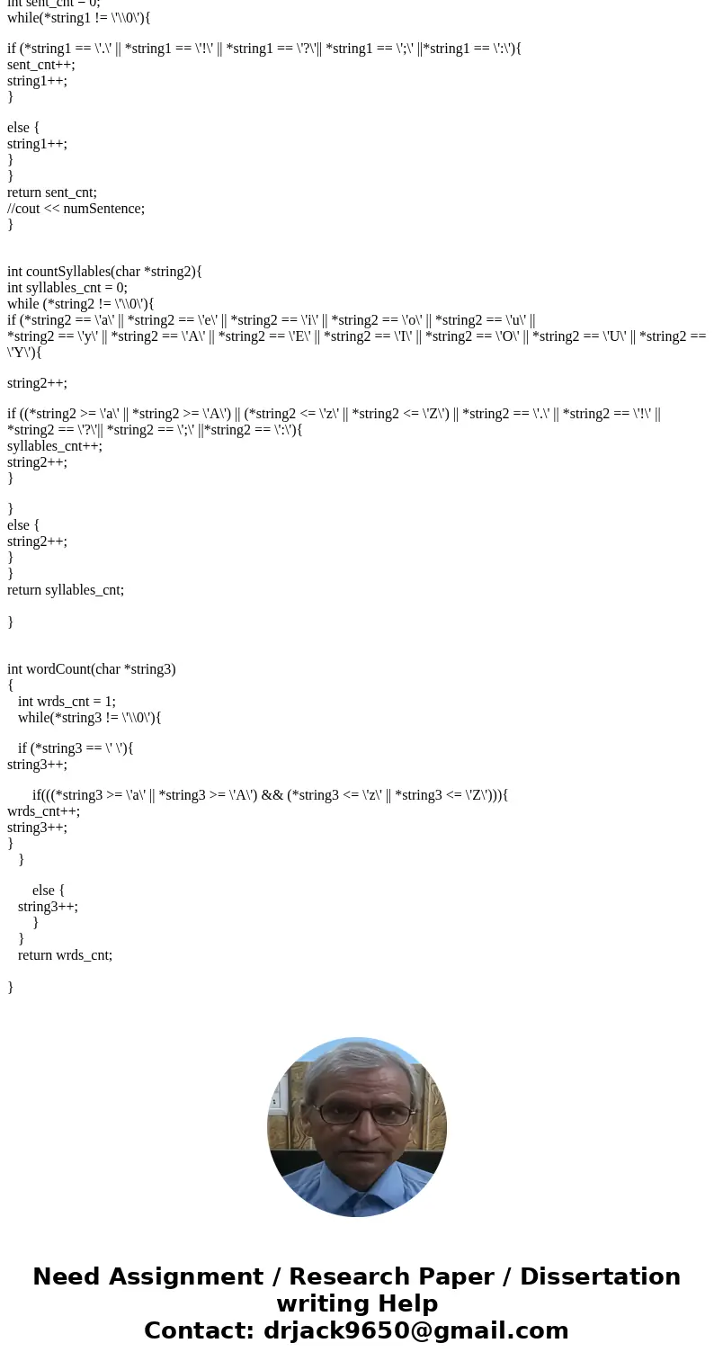 Reading level C++ Visual StudioSolution#include <iostream> #include <cstdlib> #include <fstream> int IsSentenced(char *); int countSyllables(c