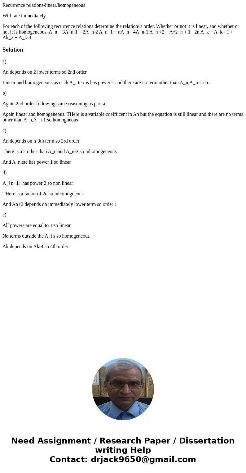 Recurrence relations-linear/homogeneous Will rate immediately For each of the following recurrence relations determine the relation\'s order. Whether or not it  Recurrence relations-linear/homogeneous Will rate immediately For each of the following recurrence relations determine the relation\'s order. Whether or not it