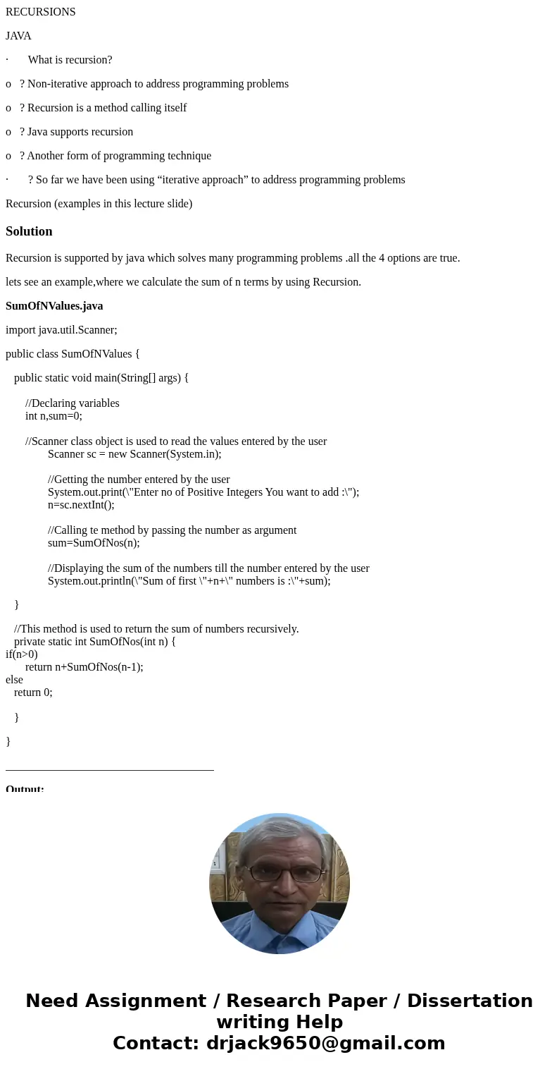 RECURSIONS JAVA · What is recursion? o ? Non-iterative approach to address programming problems o ? Recursion is a method calling itself o ? Java supports recur RECURSIONS JAVA · What is recursion? o ? Non-iterative approach to address programming problems o ? Recursion is a method calling itself o ? Java supports recur