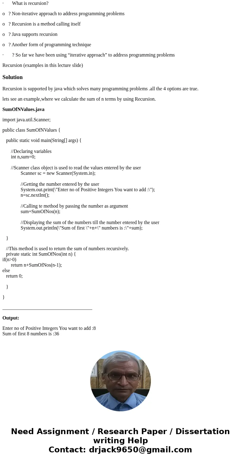 RECURSIONS JAVA · What is recursion? o ? Non-iterative approach to address programming problems o ? Recursion is a method calling itself o ? Java supports recur RECURSIONS JAVA · What is recursion? o ? Non-iterative approach to address programming problems o ? Recursion is a method calling itself o ? Java supports recur