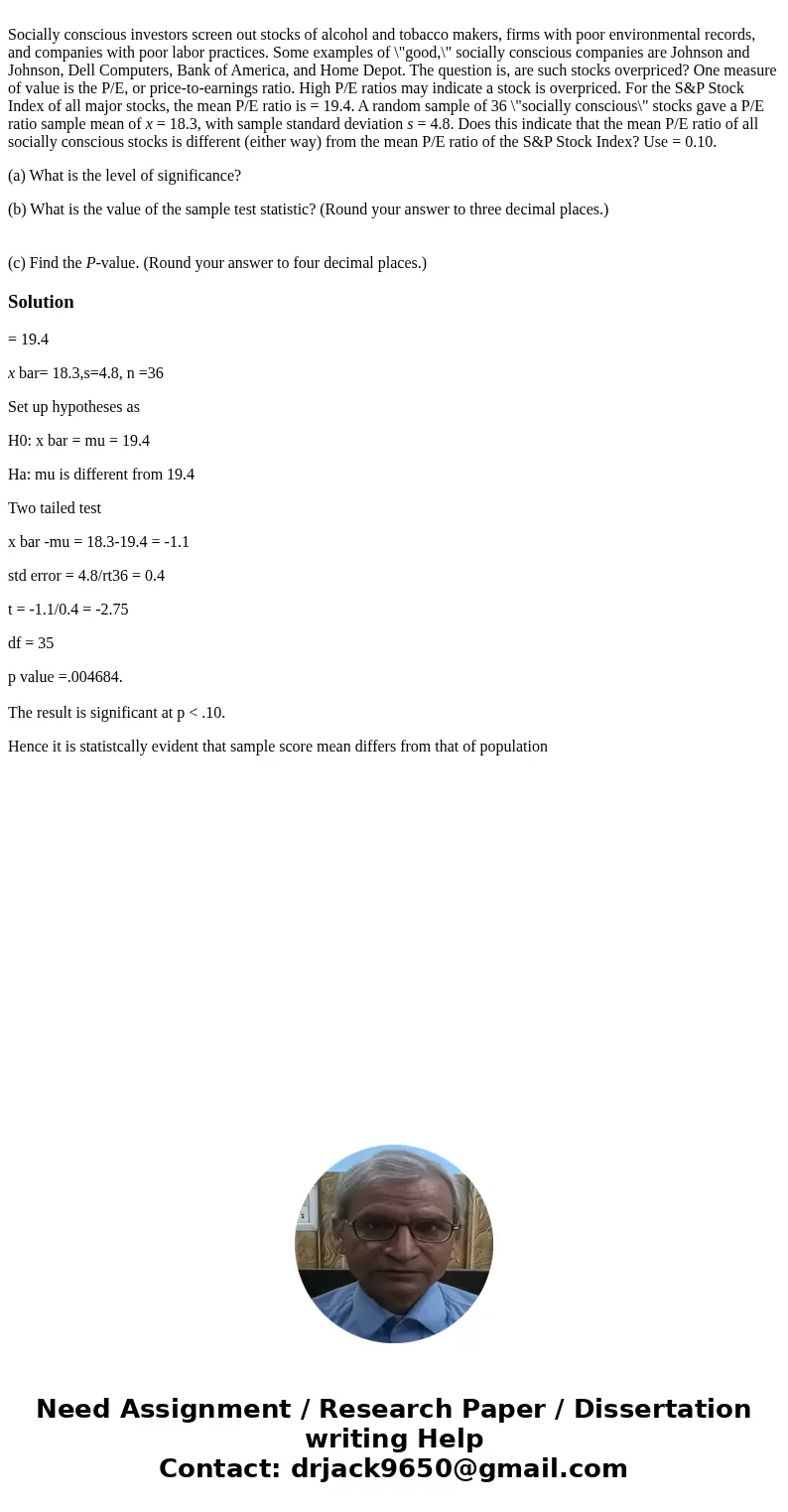 Socially conscious investors screen out stocks of alcohol and tobacco makers, firms with poor environmental records, and companies with poor labor practices. S  Socially conscious investors screen out stocks of alcohol and tobacco makers, firms with poor environmental records, and companies with poor labor practices. S