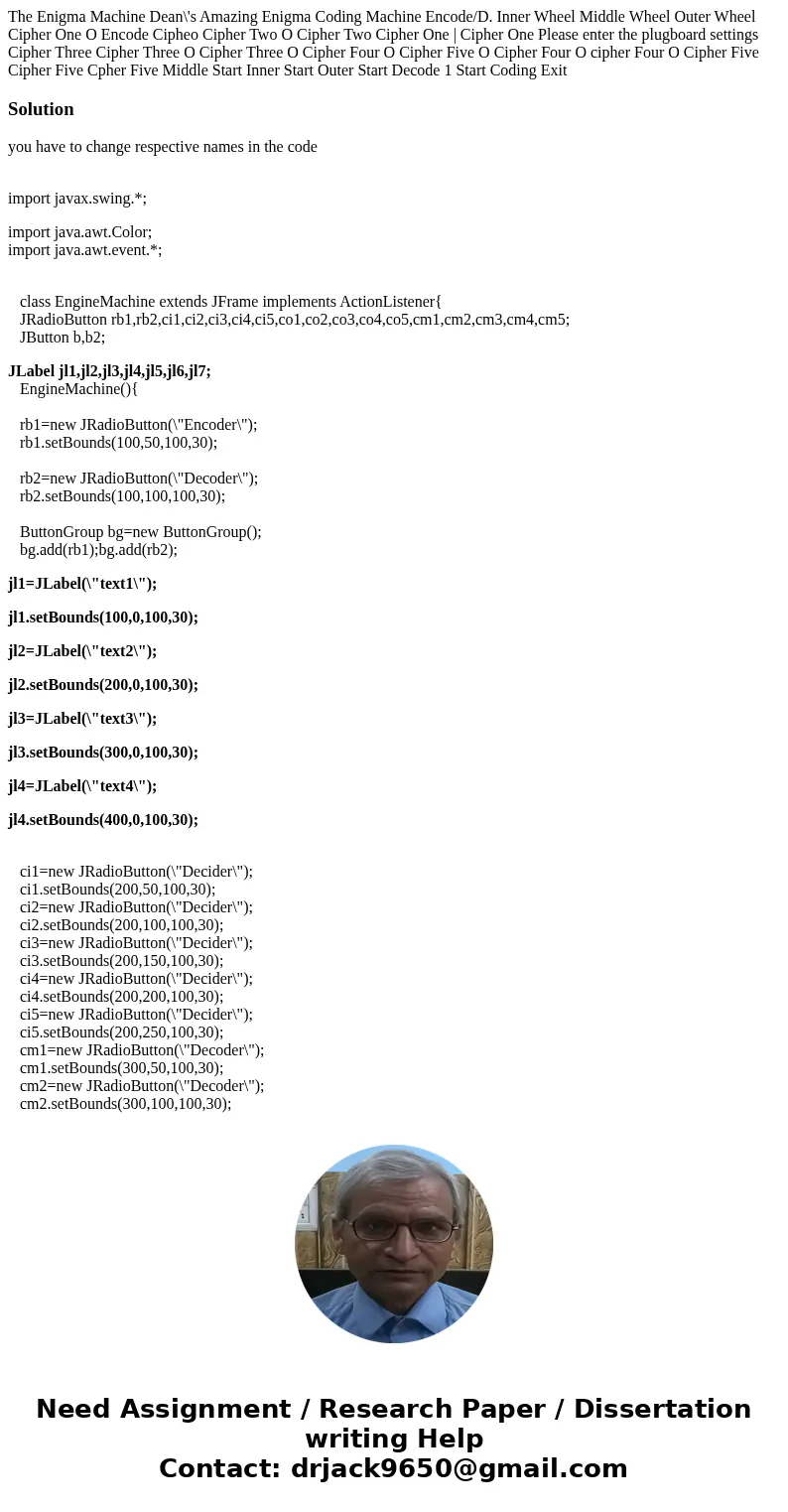 The Enigma Machine Dean\'s Amazing Enigma Coding Machine Encode/D. Inner Wheel Middle Wheel Outer Wheel Cipher One O Encode Cipheo Cipher Two O Cipher Two Ciph  The Enigma Machine Dean\'s Amazing Enigma Coding Machine Encode/D. Inner Wheel Middle Wheel Outer Wheel Cipher One O Encode Cipheo Cipher Two O Cipher Two Ciph