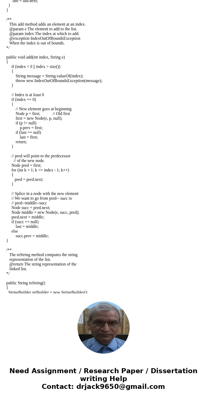 /** The LinkedList1 class implements a Linked list. */ class LinkedList1 { /** The Node class stores a list element and a reference to the next node. */ private /** The LinkedList1 class implements a Linked list. */ class LinkedList1 { /** The Node class stores a list element and a reference to the next node. */ private