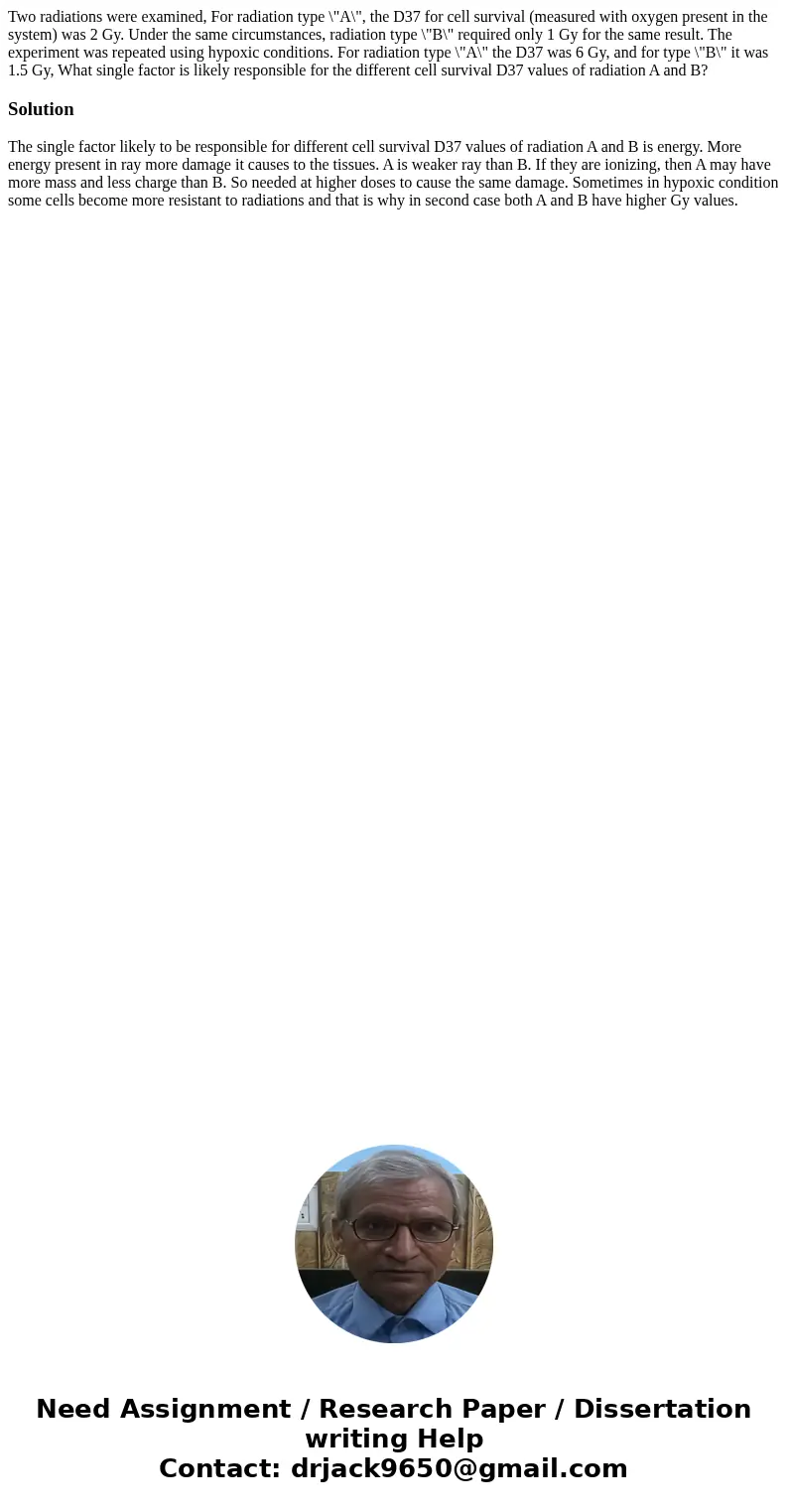 Two radiations were examined, For radiation type \  Two radiations were examined, For radiation type \