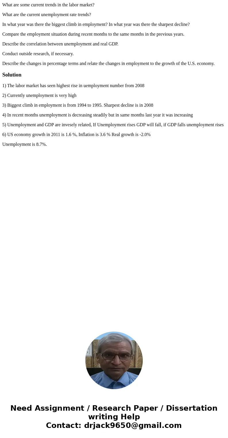 What are some current trends in the labor market? What are the current unemployment rate trends? In what year was there the biggest climb in employment? In what What are some current trends in the labor market? What are the current unemployment rate trends? In what year was there the biggest climb in employment? In what