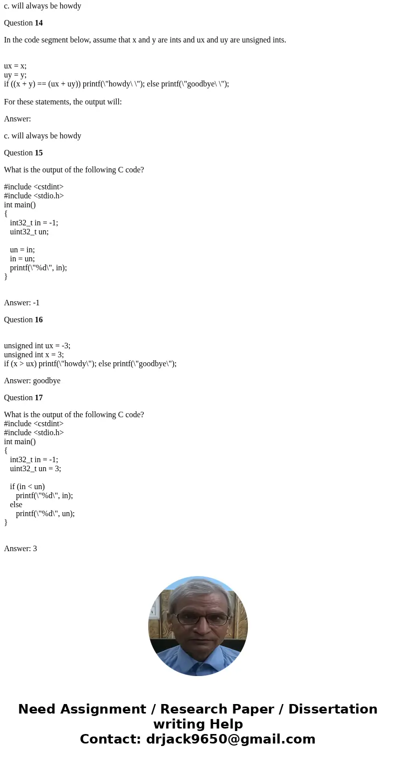 What is the output of the following program? #include <cstdint> #include <stdio.h> int main() { int8_t n = -3; printf(\