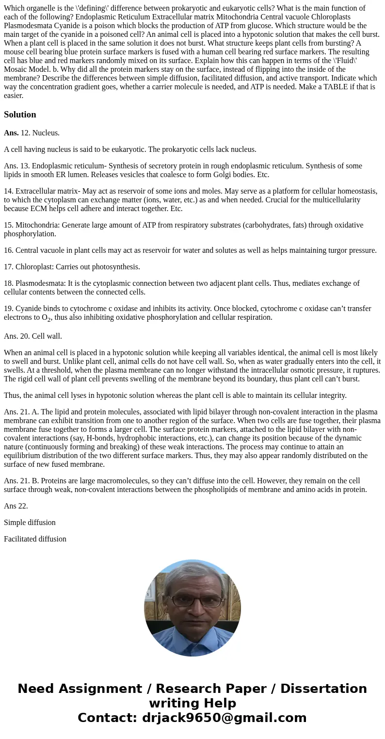 Which organelle is the \'defining\' difference between prokaryotic and eukaryotic cells? What is the main function of each of the following? Endoplasmic Reticu  Which organelle is the \'defining\' difference between prokaryotic and eukaryotic cells? What is the main function of each of the following? Endoplasmic Reticu