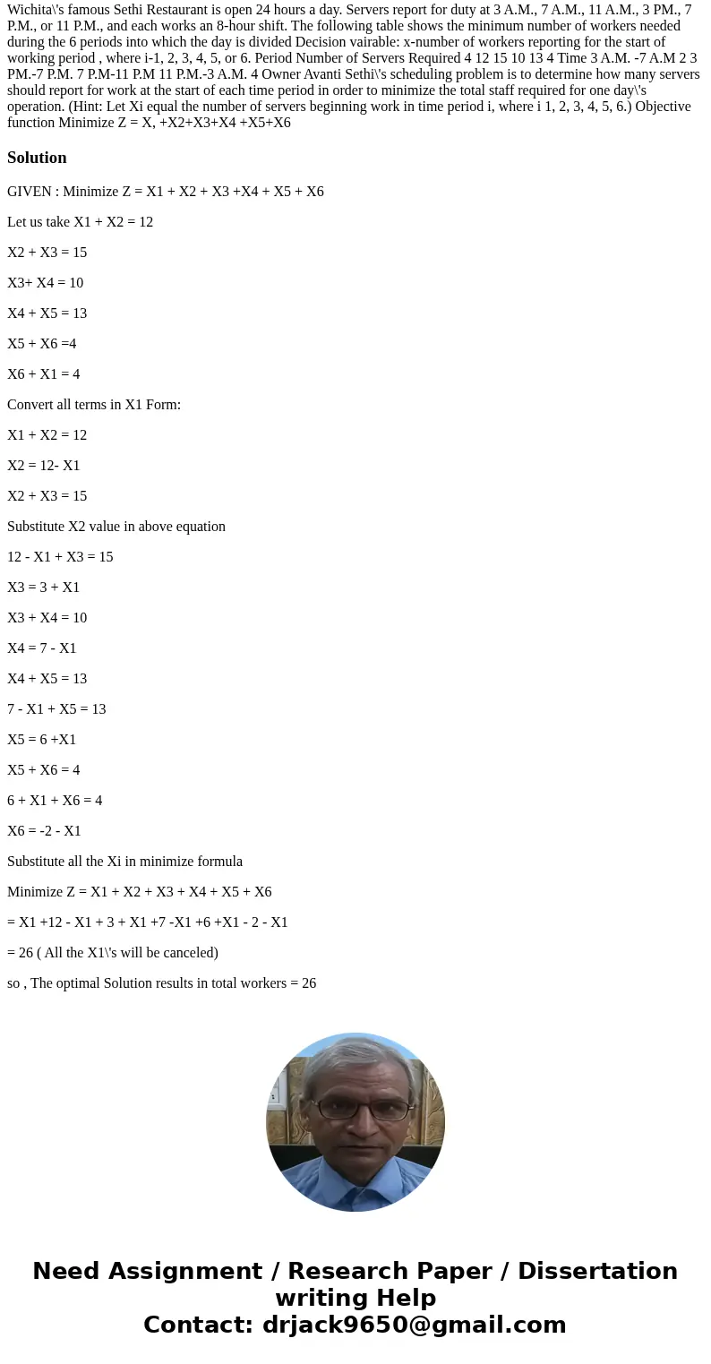 Wichita\'s famous Sethi Restaurant is open 24 hours a day. Servers report for duty at 3 A.M., 7 A.M., 11 A.M., 3 PM., 7 P.M., or 11 P.M., and each works an 8-h  Wichita\'s famous Sethi Restaurant is open 24 hours a day. Servers report for duty at 3 A.M., 7 A.M., 11 A.M., 3 PM., 7 P.M., or 11 P.M., and each works an 8-h
