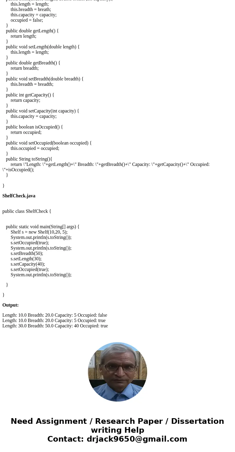 Write a class called Shelf that contains instance data that represents the length, breadth, and capacity of the shelf. Also include a boolean variable called oc