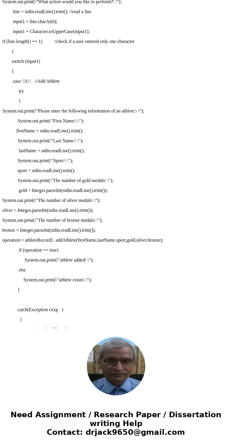 You are required, but not limited, to turn in the following source files: Assignment8.java(More code need to be added) Athlete.java(given by the instructor, it  You are required, but not limited, to turn in the following source files: Assignment8.java(More code need to be added) Athlete.java(given by the instructor, it