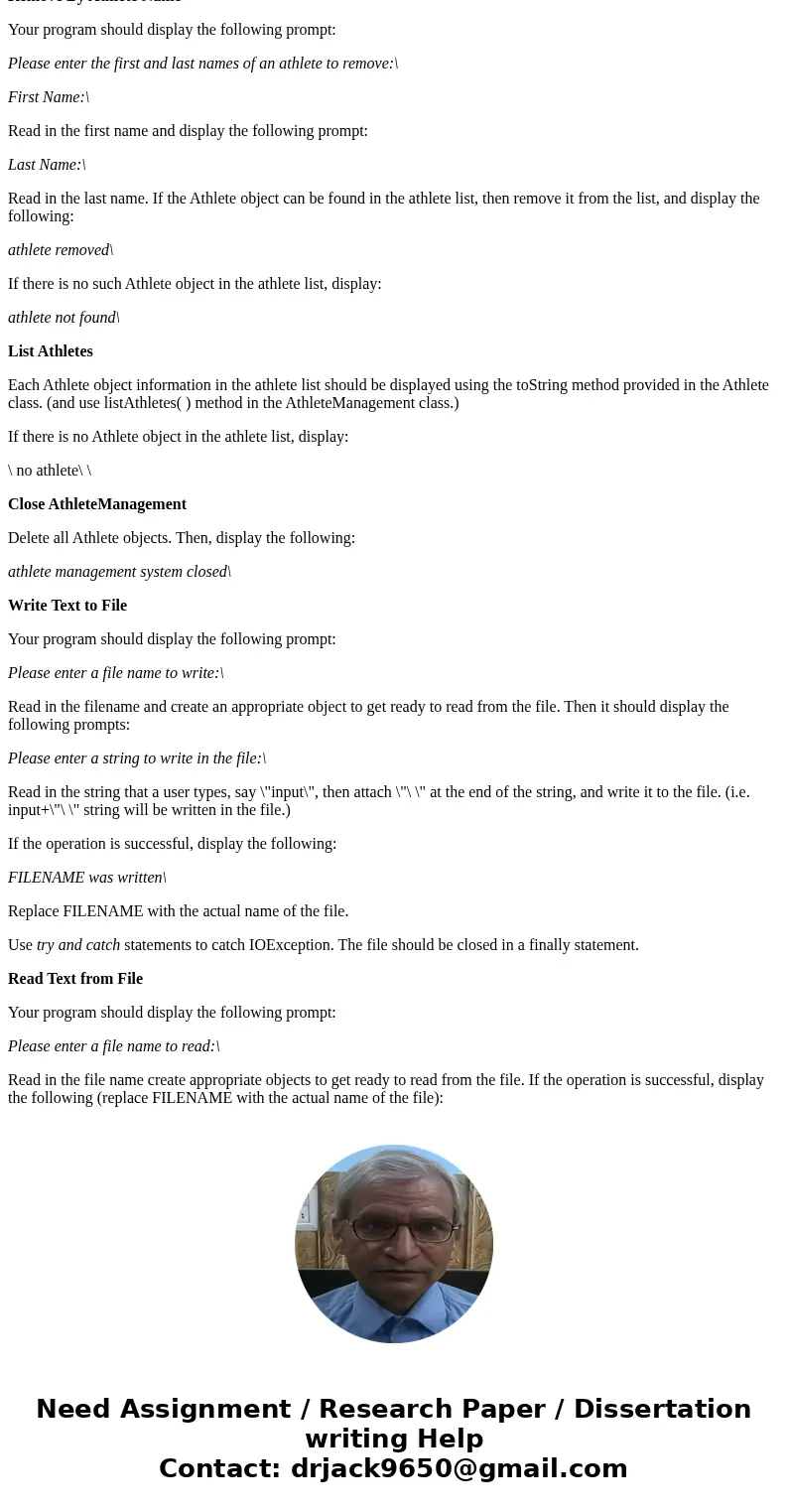 You are required, but not limited, to turn in the following source files: Assignment8.java(More code need to be added) Athlete.java(given by the instructor, it  You are required, but not limited, to turn in the following source files: Assignment8.java(More code need to be added) Athlete.java(given by the instructor, it