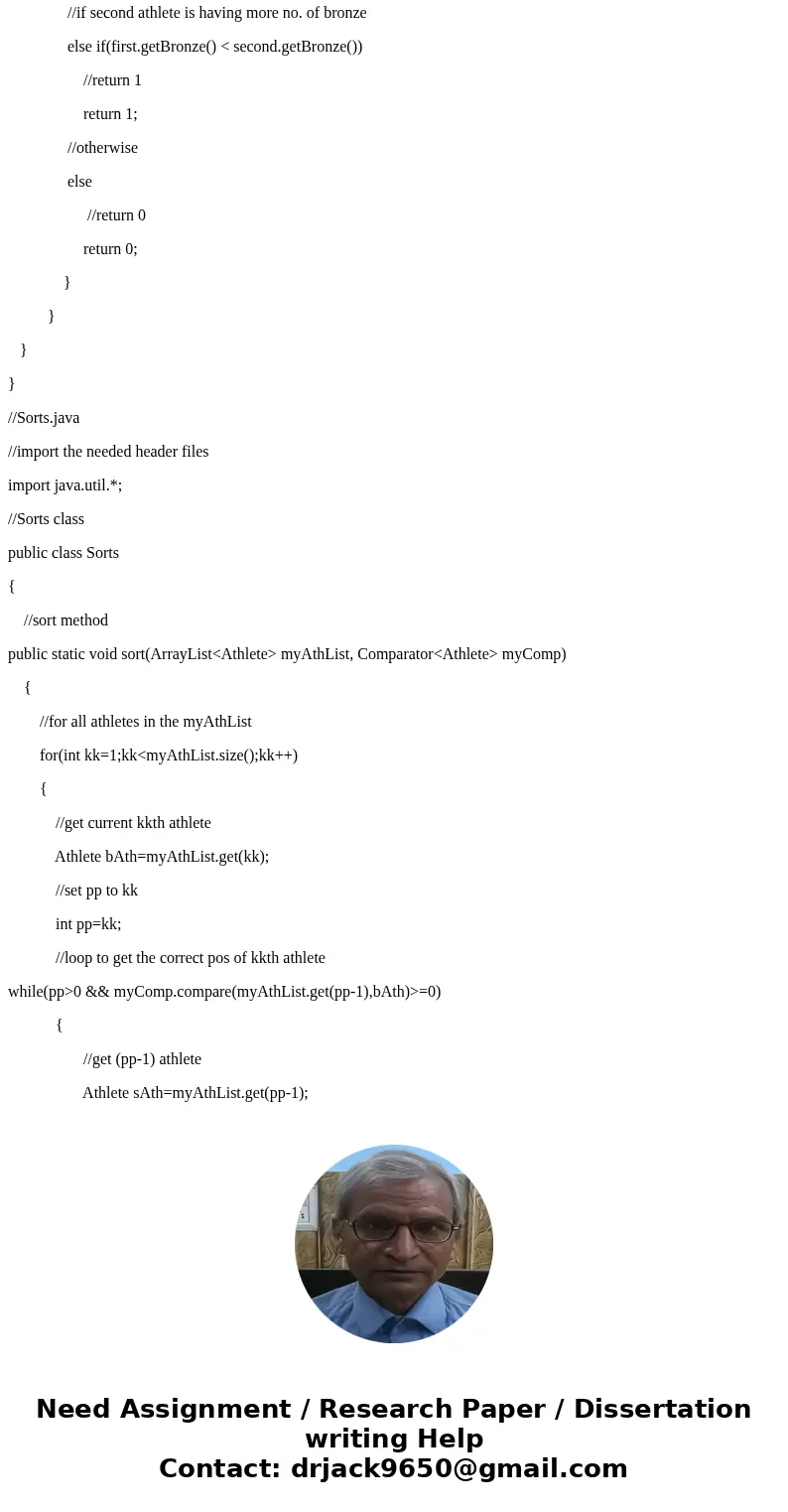 You are required, but not limited, to turn in the following source files: Assignment8.java(More code need to be added) Athlete.java(given by the instructor, it  You are required, but not limited, to turn in the following source files: Assignment8.java(More code need to be added) Athlete.java(given by the instructor, it