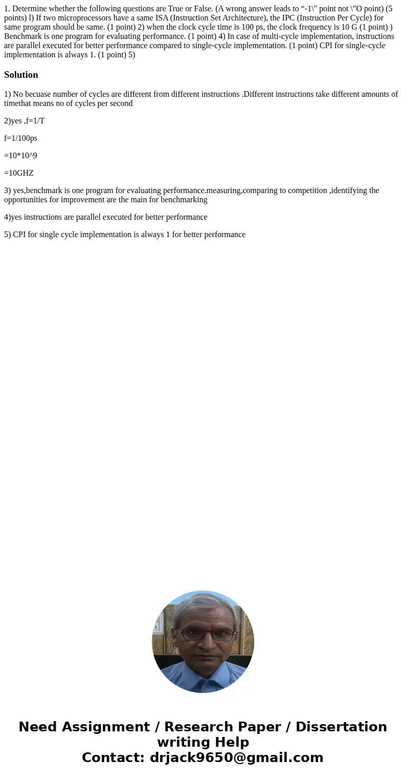 1. Determine whether the following questions are True or False. (A wrong answer leads to “-1\  1. Determine whether the following questions are True or False. (A wrong answer leads to “-1\