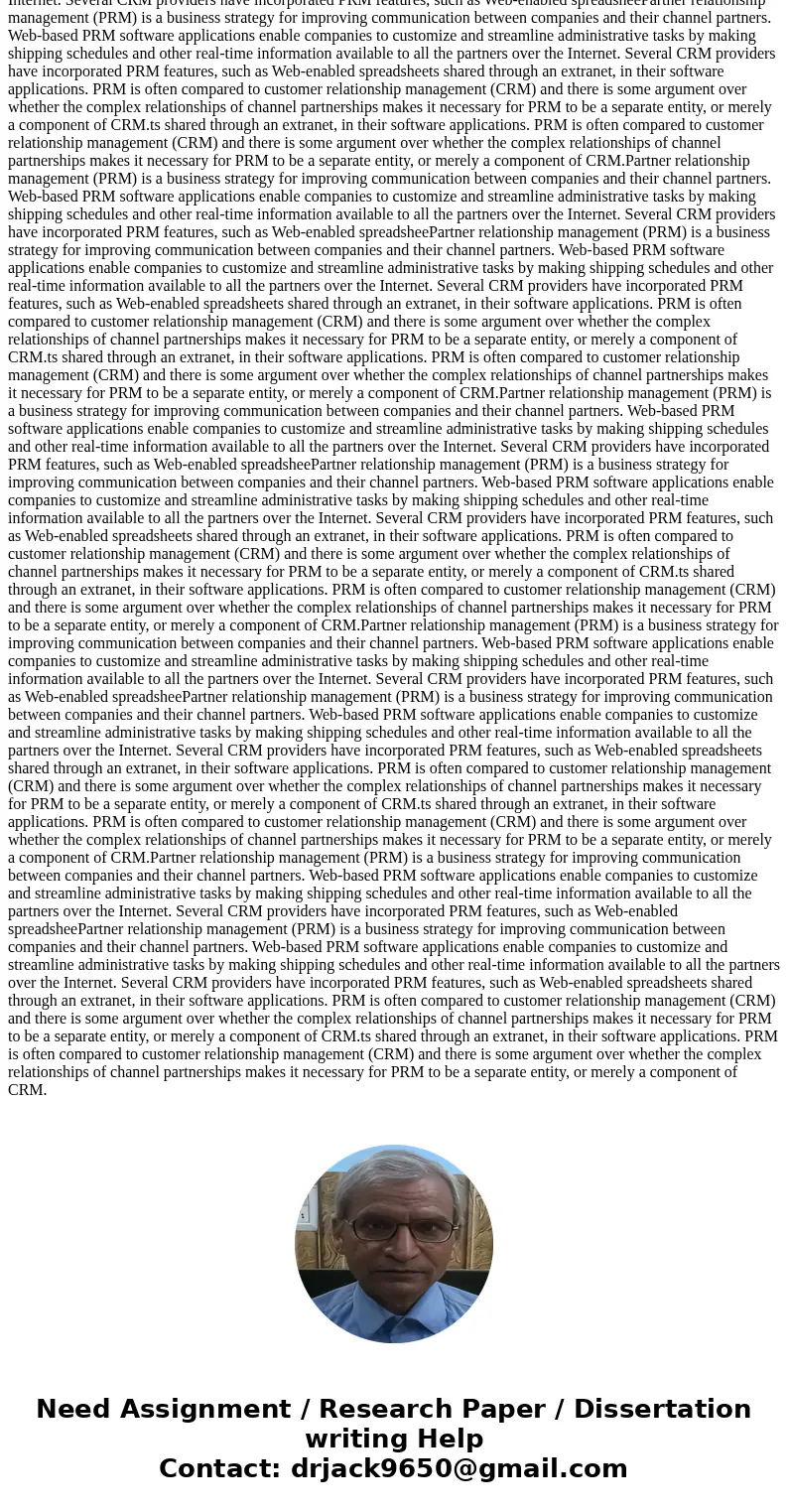 1. How is partner relationship management and employee relationship management related to customer relationship management? 2. How can the 3 types of relations  1. How is partner relationship management and employee relationship management related to customer relationship management? 2. How can the 3 types of relations