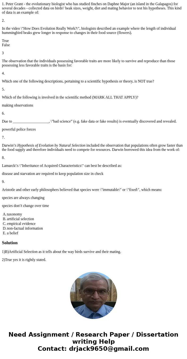 1. Peter Grant - the evolutionary biologist who has studied finches on Daphne Major (an island in the Galapagos) for several decades - collected data on birds\' 1. Peter Grant - the evolutionary biologist who has studied finches on Daphne Major (an island in the Galapagos) for several decades - collected data on birds\'