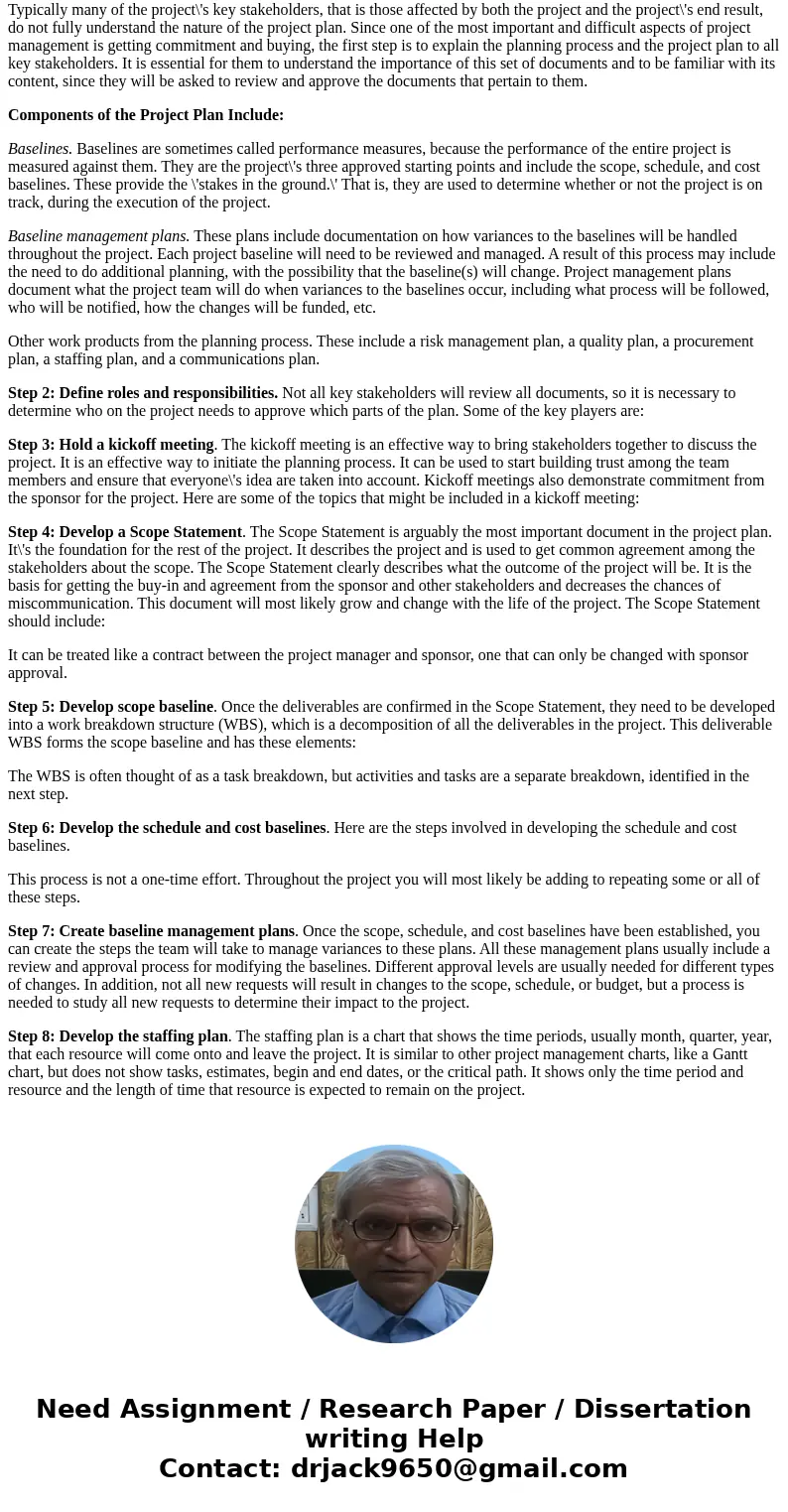 4. Proper planning of a software project unless the project is trivial in size, is obviously important for a software project to succeed. What information must  4. Proper planning of a software project unless the project is trivial in size, is obviously important for a software project to succeed. What information must