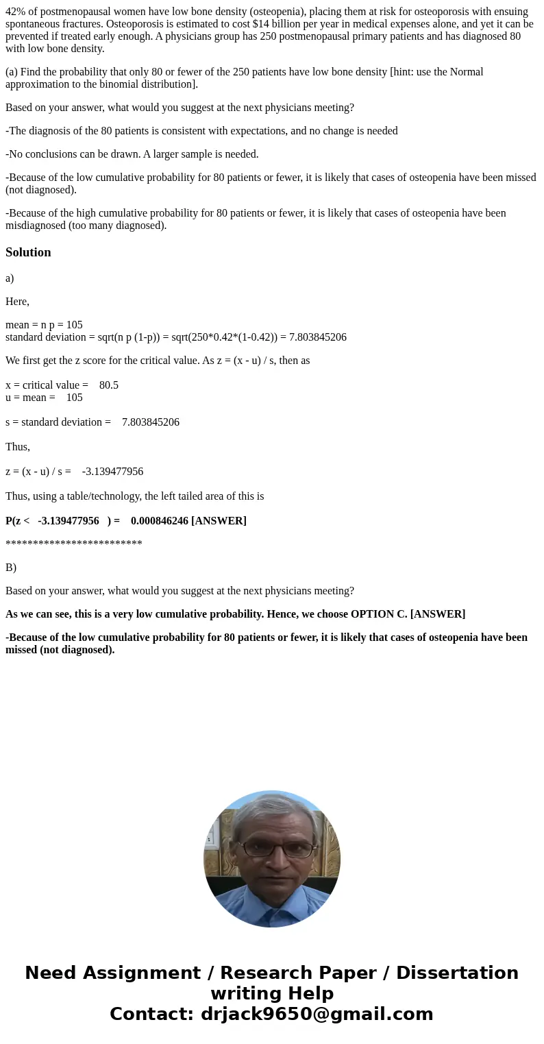 42% of postmenopausal women have low bone density (osteopenia), placing them at risk for osteoporosis with ensuing spontaneous fractures. Osteoporosis is estima 42% of postmenopausal women have low bone density (osteopenia), placing them at risk for osteoporosis with ensuing spontaneous fractures. Osteoporosis is estima