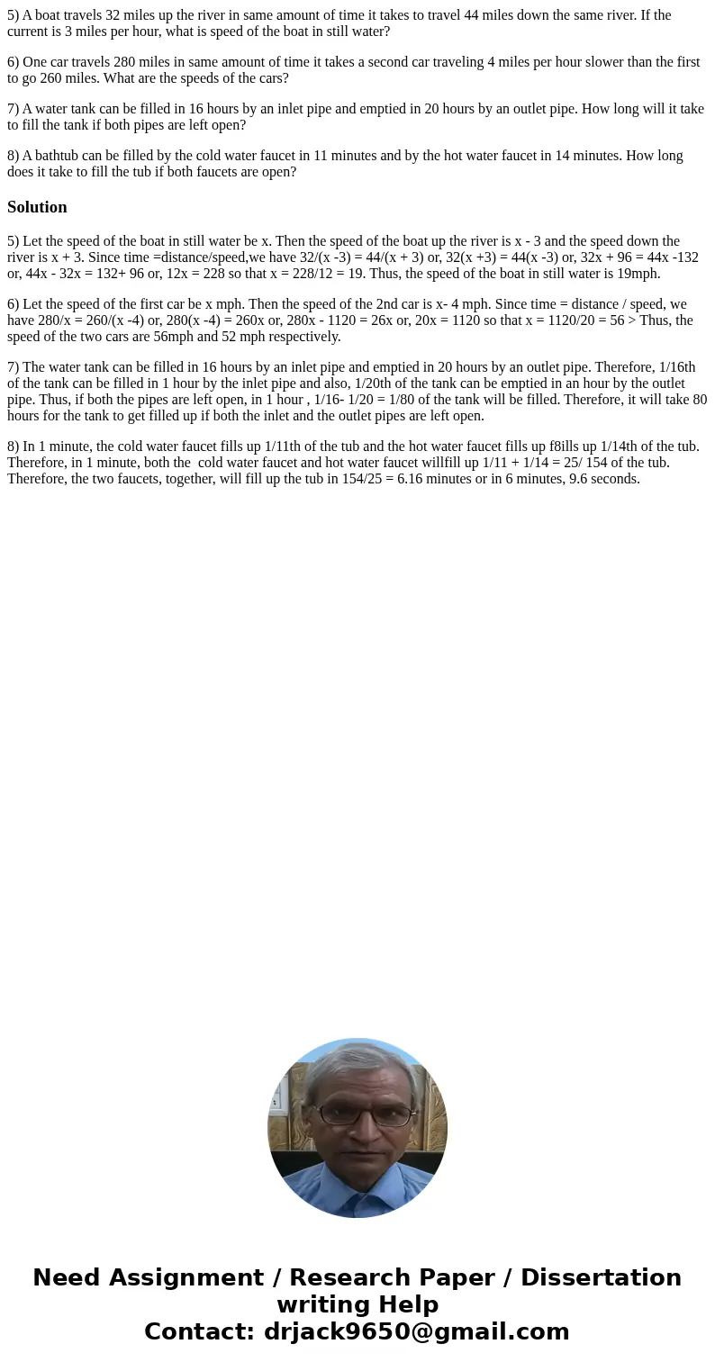 5) A boat travels 32 miles up the river in same amount of time it takes to travel 44 miles down the same river. If the current is 3 miles per hour, what is spee 5) A boat travels 32 miles up the river in same amount of time it takes to travel 44 miles down the same river. If the current is 3 miles per hour, what is spee