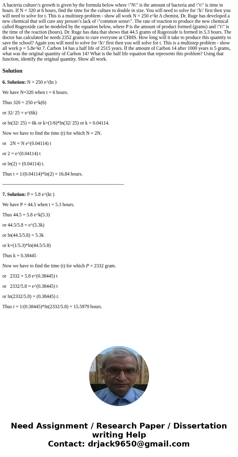  A bacteria culture\'s growth is given by the formula below where \