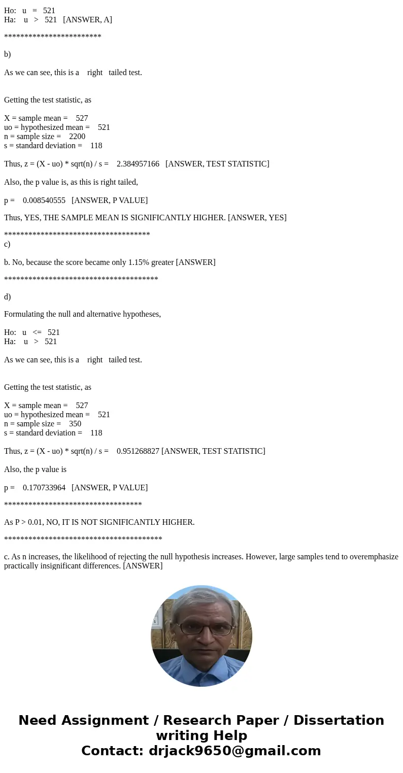 A math teacher claims that she has developed a review course that increases the scores of students on the math portion of a college entrance exam. Based on data