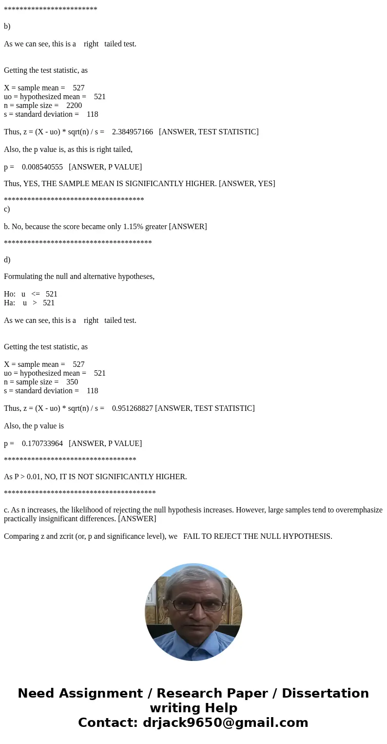 A math teacher claims that she has developed a review course that increases the scores of students on the math portion of a college entrance exam. Based on data