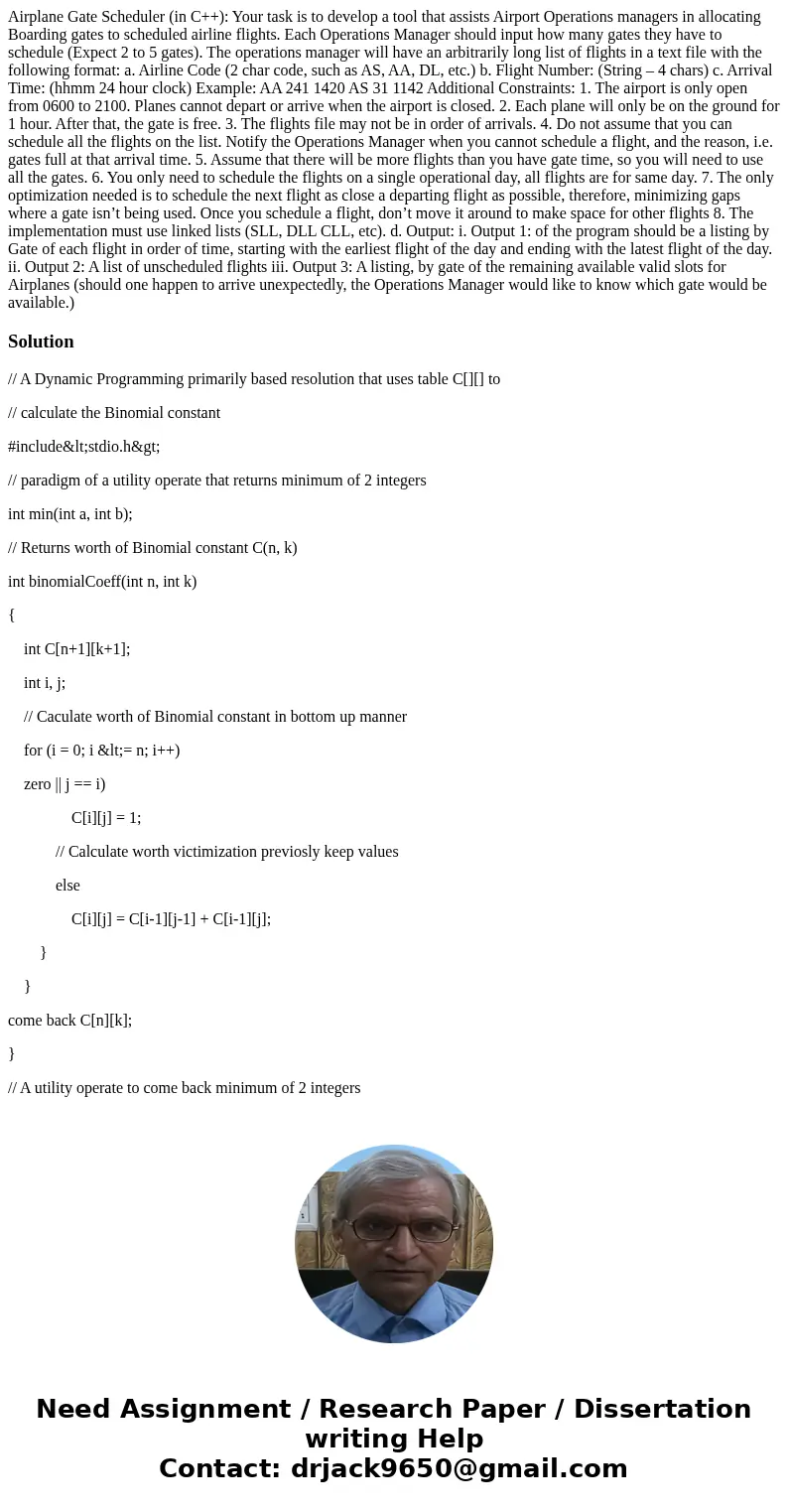Airplane Gate Scheduler (in C++): Your task is to develop a tool that assists Airport Operations managers in allocating Boarding gates to scheduled airline flig Airplane Gate Scheduler (in C++): Your task is to develop a tool that assists Airport Operations managers in allocating Boarding gates to scheduled airline flig