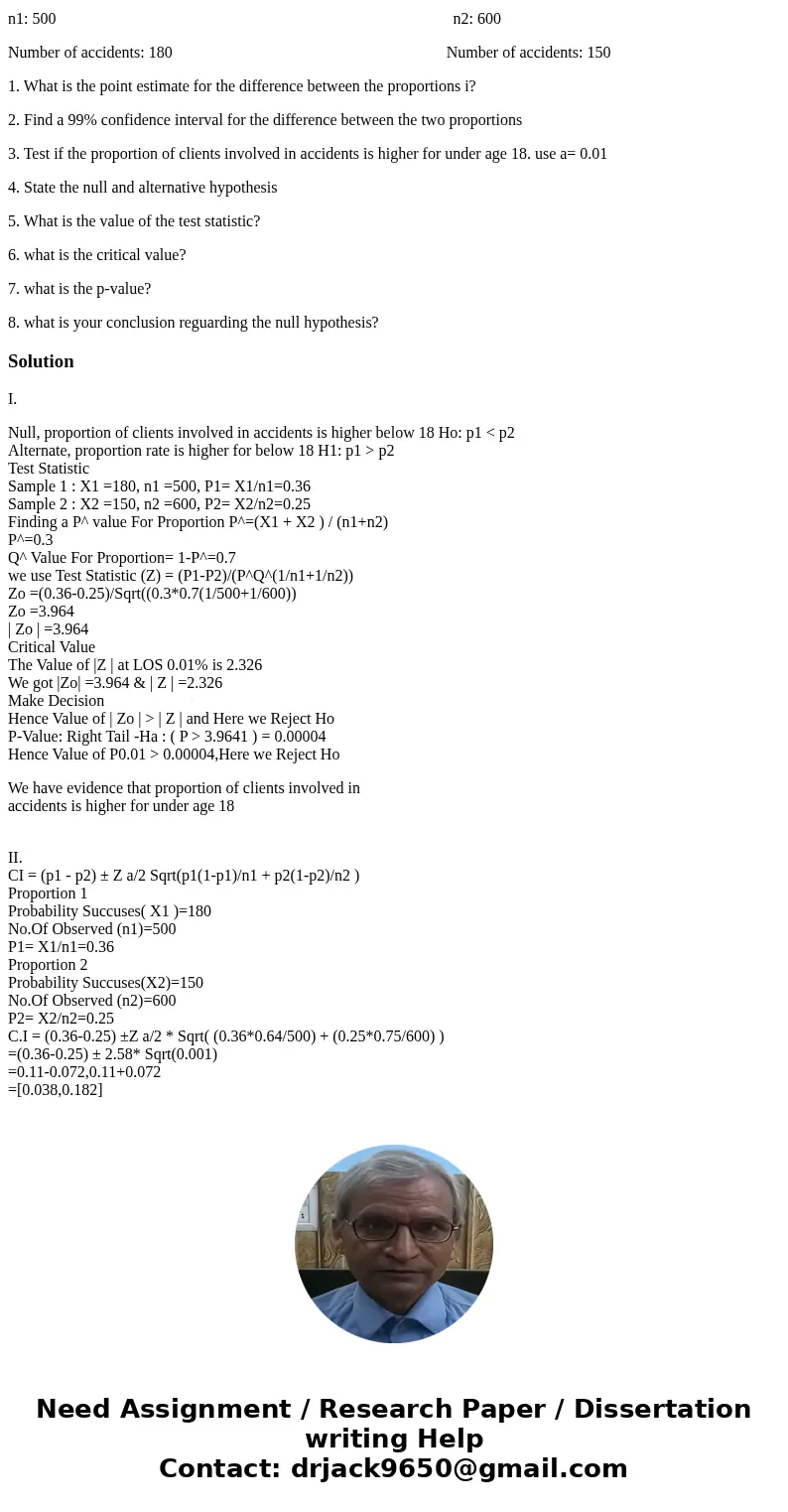An insurance company selected clients under the age of 18 and over the age of 18 and recorded the number of accidents that they had in the previous year. These  An insurance company selected clients under the age of 18 and over the age of 18 and recorded the number of accidents that they had in the previous year. These