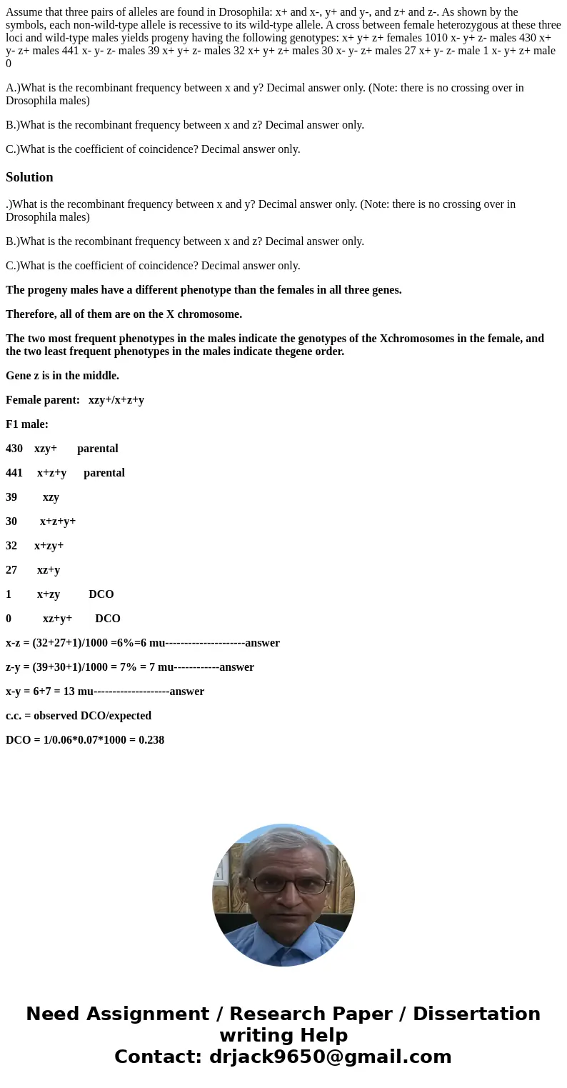 Assume that three pairs of alleles are found in Drosophila: x+ and x-, y+ and y-, and z+ and z-. As shown by the symbols, each non-wild-type allele is recessive