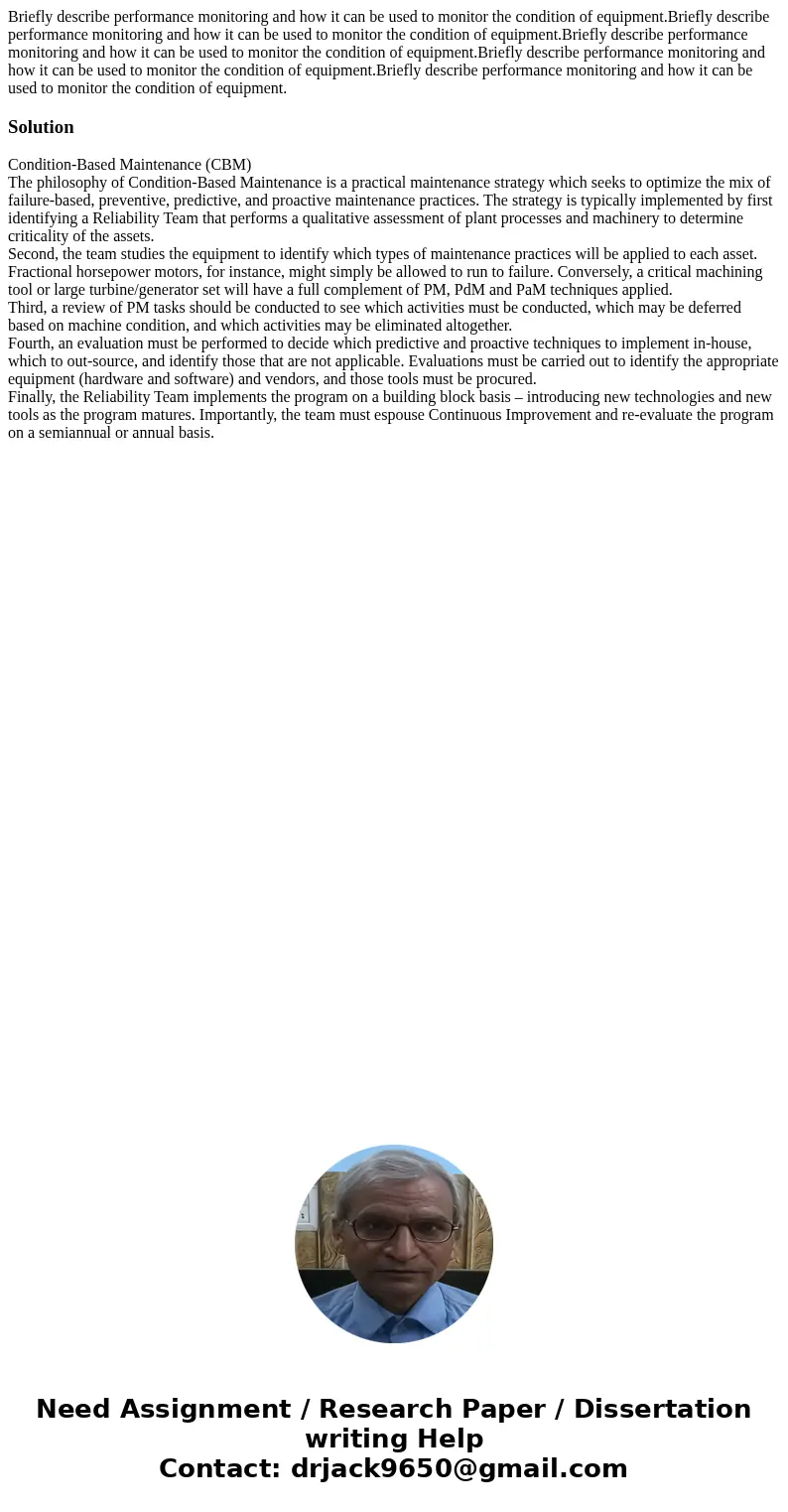 Briefly describe performance monitoring and how it can be used to monitor the condition of equipment.Briefly describe performance monitoring and how it can be u Briefly describe performance monitoring and how it can be used to monitor the condition of equipment.Briefly describe performance monitoring and how it can be u