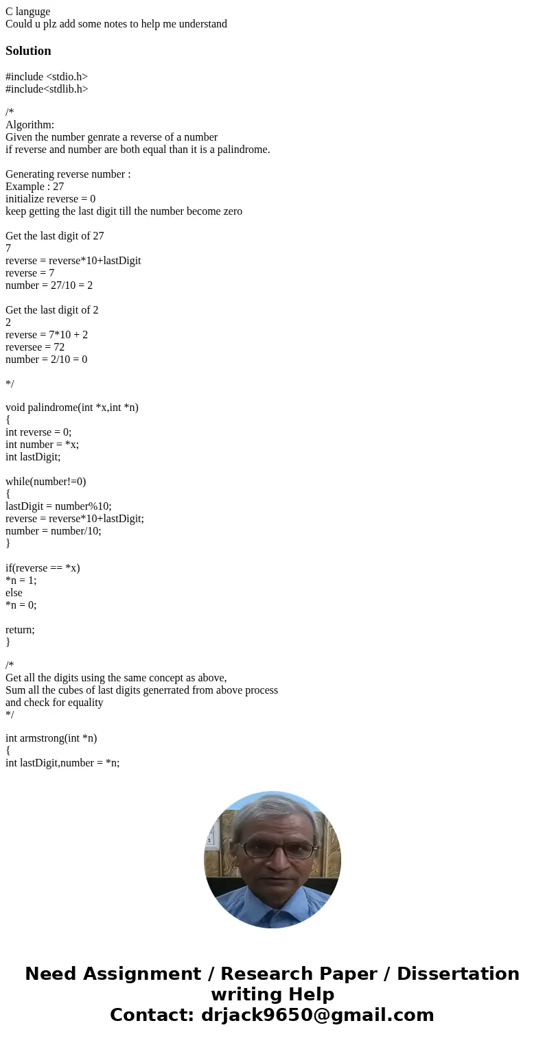 C languge Could u plz add some notes to help me understandSolution#include <stdio.h> #include<stdlib.h> /* Algorithm: Given the number genrate a rev C languge Could u plz add some notes to help me understandSolution#include <stdio.h> #include<stdlib.h> /* Algorithm: Given the number genrate a rev