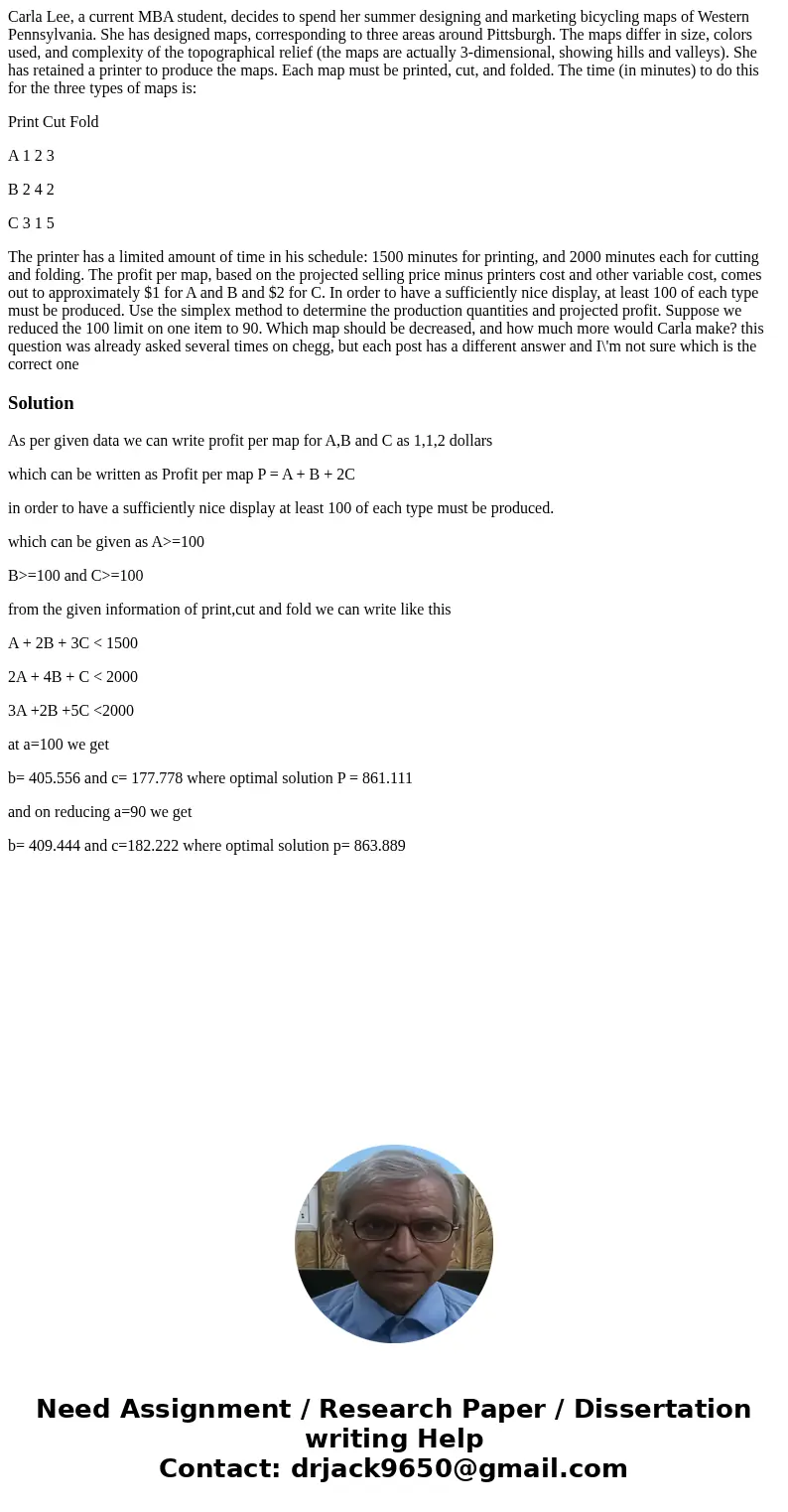 Carla Lee, a current MBA student, decides to spend her summer designing and marketing bicycling maps of Western Pennsylvania. She has designed maps, correspondi Carla Lee, a current MBA student, decides to spend her summer designing and marketing bicycling maps of Western Pennsylvania. She has designed maps, correspondi