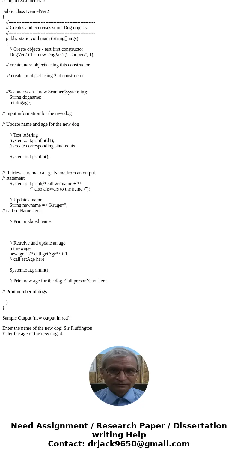 Code Shell – DogVer2.java /********************************************************* // DogVer2.java // // This class contains data and methods related to the / Code Shell – DogVer2.java /********************************************************* // DogVer2.java // // This class contains data and methods related to the /